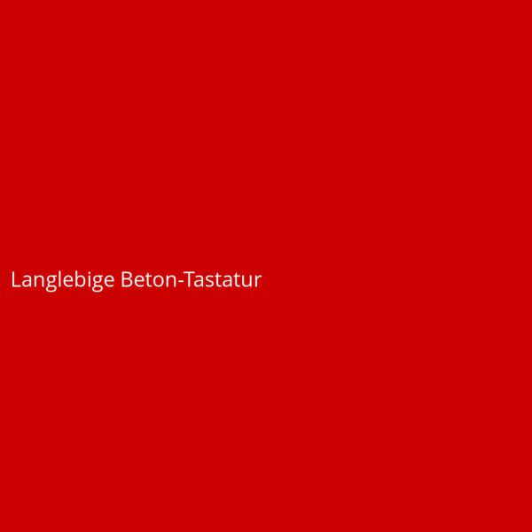 Langlebige Beton-Tastatur