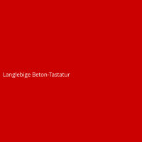 Langlebige Beton-Tastatur