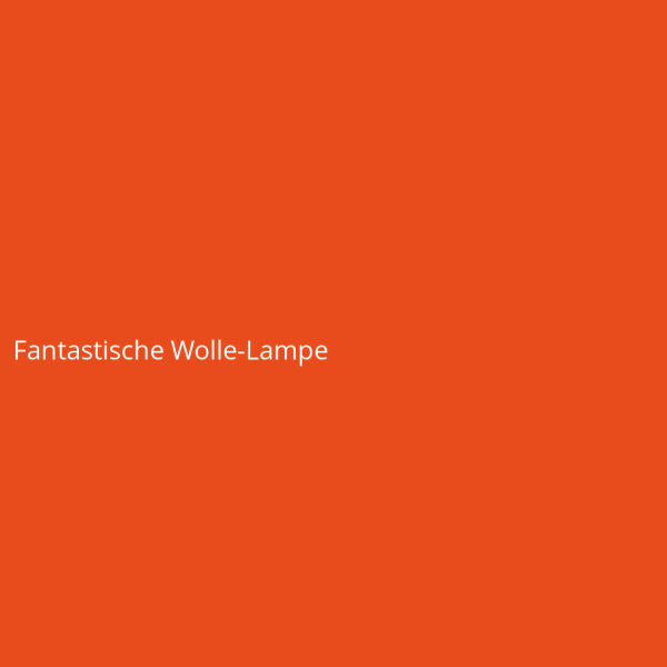 Fantastische Wolle-Lampe