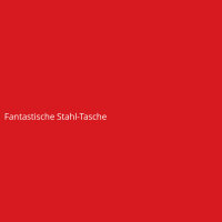 Fantastische Stahl-Tasche