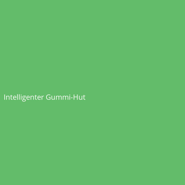 Intelligenter Gummi-Hut